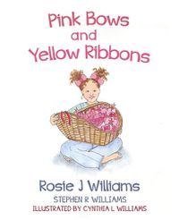 Cover image for Pink Bows and Yellow Ribbons