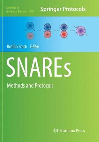 Cover image for SNAREs: Methods and Protocols