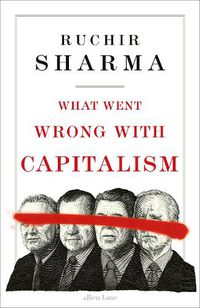 Cover image for What Went Wrong With Capitalism