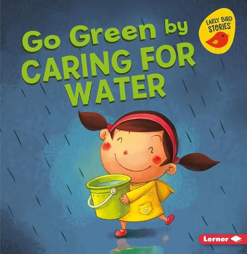 Cover image for Go Green by Caring for Water