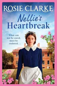 Cover image for Nellie's Heartbreak: A compelling saga from the bestselling author the Mulberry Lane and Harpers Emporium series