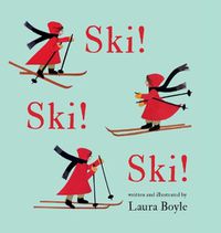 Cover image for Ski! Ski! Ski!