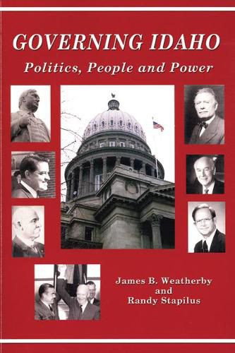 Cover image for Governing Idaho: Politics, People and Power