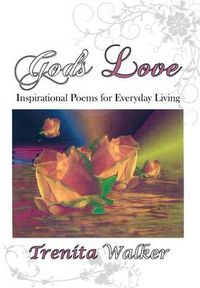 Cover image for God's Love: Inspirational Poems for Everyday Living