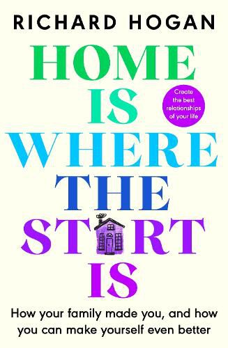 Cover image for Home Is Where the Start Is