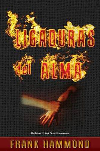 Cover image for Ligaduras del Alma