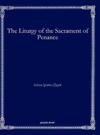 Cover image for The Liturgy of the Sacrament of Penance