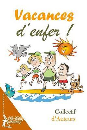 Vacances d'enfer !