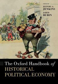 Cover image for The Oxford Handbook of Historical Political Economy