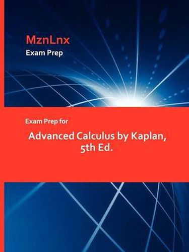 Cover image for Exam Prep for Advanced Calculus by Kaplan, 5th Ed.