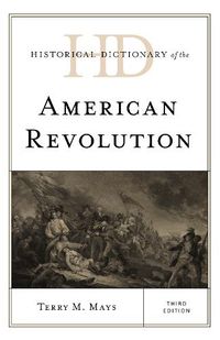 Cover image for Historical Dictionary of the American Revolution