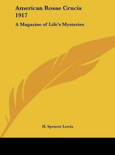 American Rosae Crucis 1917: A Magazine of Life's Mysteries