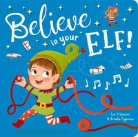 Cover image for Believe in Your Elf!