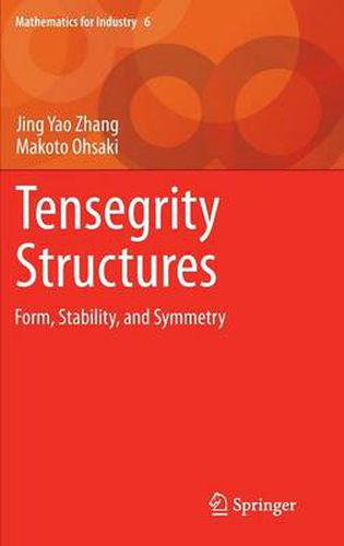 Cover image for Tensegrity Structures: Form, Stability, and Symmetry