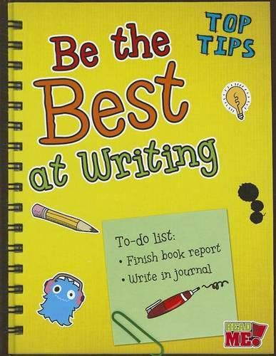 Cover image for Be the Best at Writing