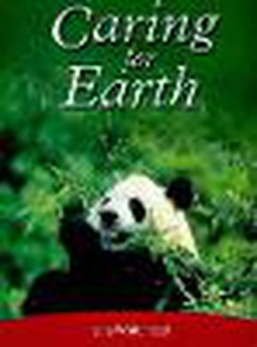 Cover image for Caring for Earth: Individual Student Edition Ruby (Levels 27-28)