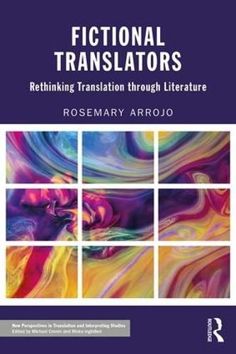 Cover image for Fictional Translators: Rethinking Translation through Literature
