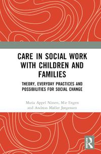 Cover image for Care in Social Work with Children and Families