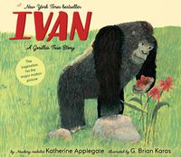 Cover image for Ivan: A Gorilla's True Story