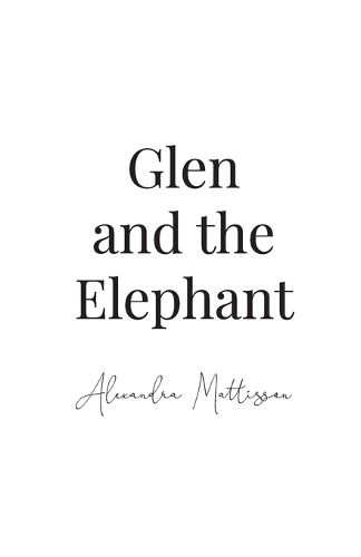 Cover image for Glen and the Elephant