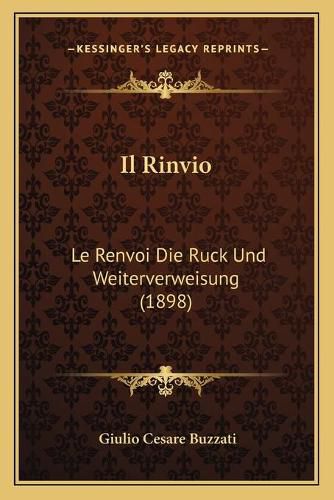 Il Rinvio: Le Renvoi Die Ruck Und Weiterverweisung (1898)