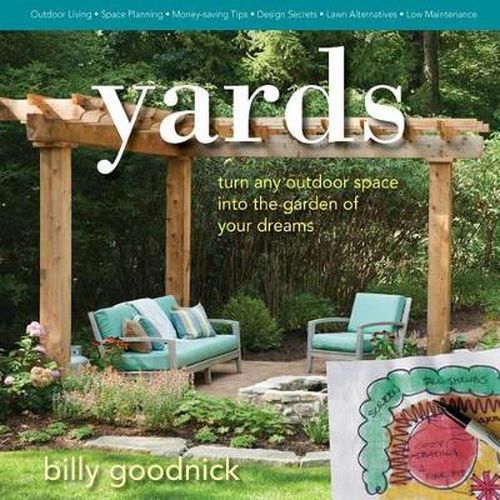 Cover image for Yards: Turn Any Outdoor Space into the Garden of Your Dreams