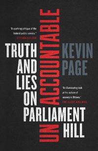 Cover image for Unaccountable: Truth and Lies on Parliament Hill