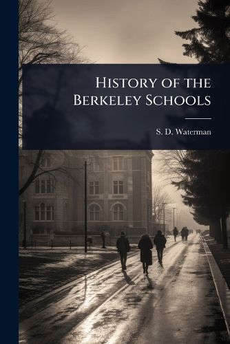 Cover image for History of the Berkeley Schools