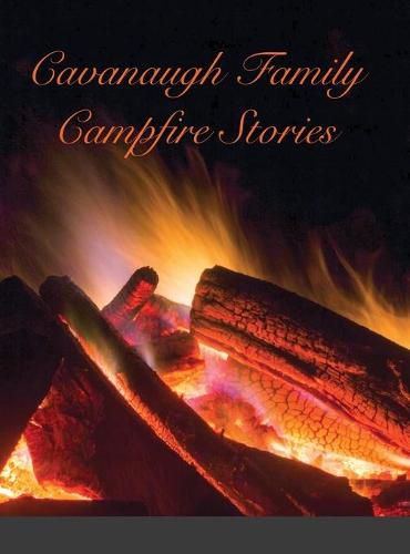 Cover image for Cavanaugh Campfire Stories