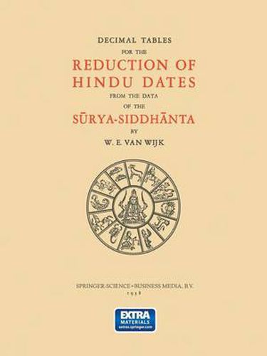 Cover image for Decimal Tables for the Reduction of Hindu Dates from the Data of the Surya-Siddhanta