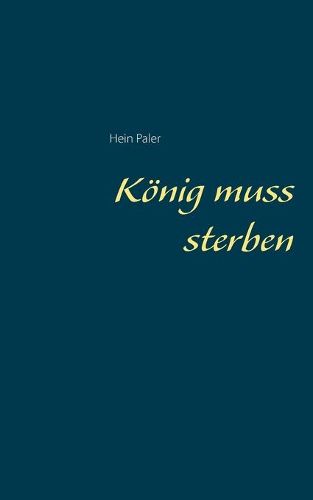 Cover image for Koenig muss sterben