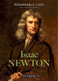 Cover image for Isaac Newton: Remarkable Lives