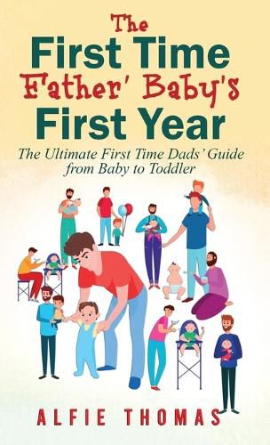Cover image for First Time Father' Baby's First Year