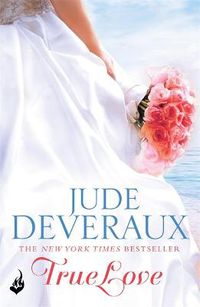 Cover image for True Love: Nantucket Brides Book 1 (A beautifully captivating summer read)