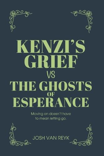 Cover image for Kenzi's Grief Vs The Ghosts of Esperance