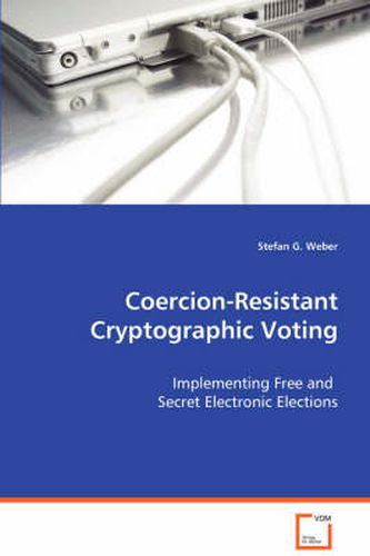 Cover image for Coercion-Resistant Cryptographic Voting