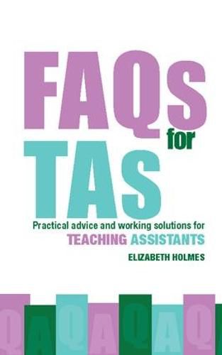 Cover image for FAQs for TAs: Practical Advice and Working Solutions for Teaching Assistants