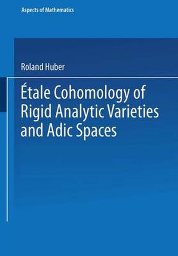 Cover image for Etale Cohomology of Rigid Analytic Varieties and Adic Spaces