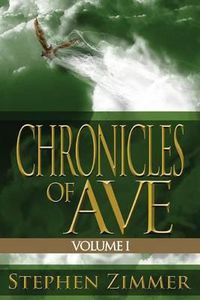 Cover image for Chronicles of Ave, Volume 1