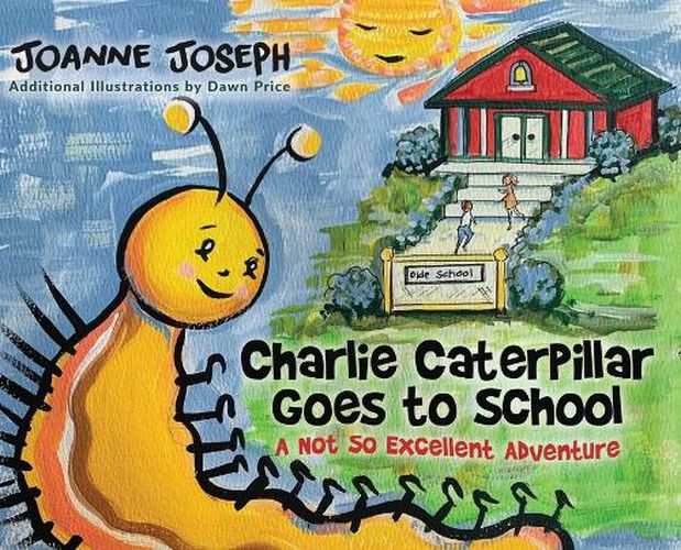 Cover image for Charlie Caterpillar Goes to School