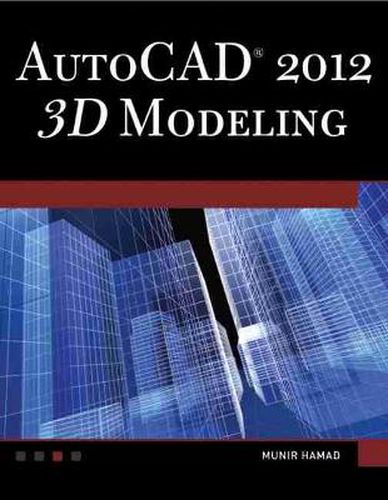 Cover image for AutoCAD 2012 3D Modeling