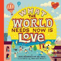 Cover image for What the World Needs Now Is Love