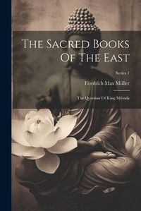 Cover image for The Sacred Books Of The East