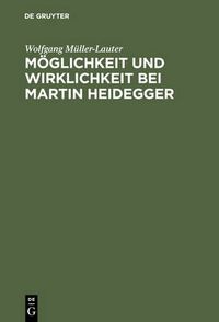 Cover image for Moeglichkeit Und Wirklichkeit Bei Martin Heidegger
