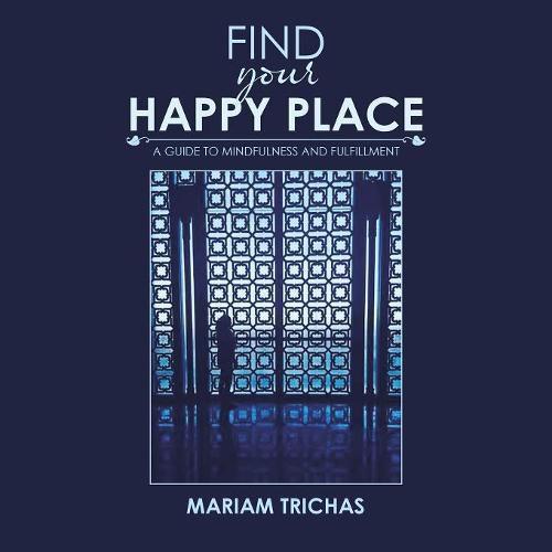 Find Your Happy Place