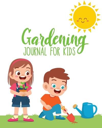 Cover image for Gardening Journal For Kids