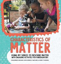 Cover image for Characteristics of Matter