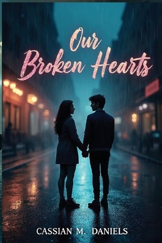Cover image for Our Broken Hearts