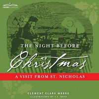 Cover image for The Night Before Christmas: A Visit from St. Nicholas