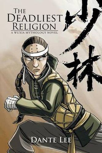 Cover image for The Deadliest Religion: A Wuxia Mythology Novel